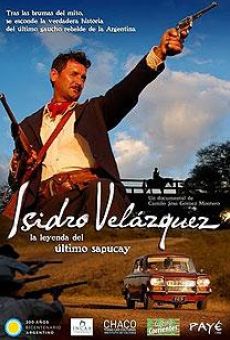 Isidro Velázquez, la leyenda del último sapucay streaming en ligne gratuit