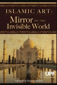 Película: Islamic Art: Mirror of the Invisible World