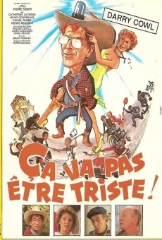 Ça va pas être triste (1983)