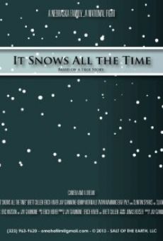 It Snows All the Time