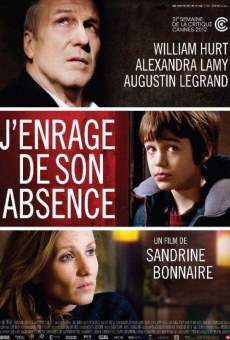 J'enrage de son absence online streaming