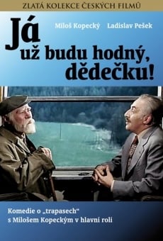 Já uz budu hodný, dedecku! online free