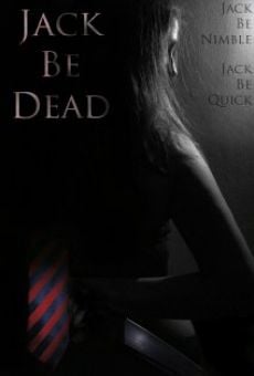 Jack Be Dead on-line gratuito