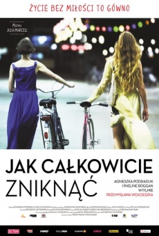 Jak calkowicie zniknac