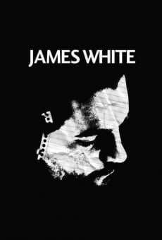 James White streaming en ligne gratuit