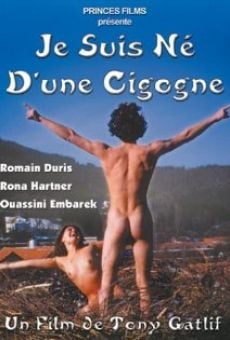 Je suis né d'une cigogne on-line gratuito