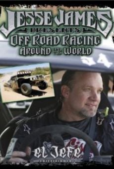 Jesse James Presents: Off Road Racing Around the World