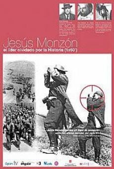 Jesús Monzón, el líder olvidado por la historia streaming en ligne gratuit