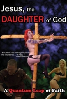 Jesus, the Daughter of God online kostenlos