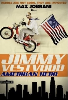 Jimmy Vestvood: Amerikan Hero online