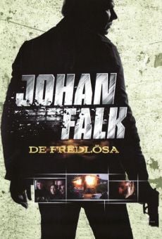 Johan Falk: De fredlösa en ligne gratuit