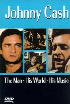 Johnny Cash! The Man, His World, His Music online free