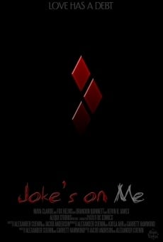 Joke's on Me streaming en ligne gratuit