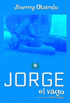 Jorge el vago streaming en ligne gratuit