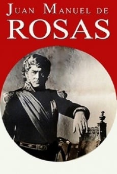 Juan Manuel de Rosas online streaming