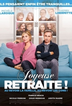 Joyeuse retraite! online kostenlos