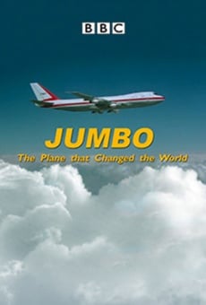 Jumbo: The Plane That Changed the World online