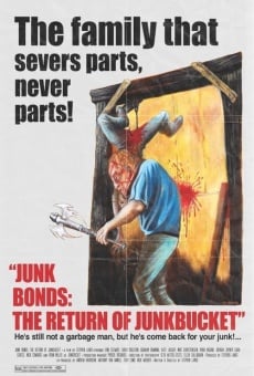 Junk Bonds: The Return of Junkbucket (2013)