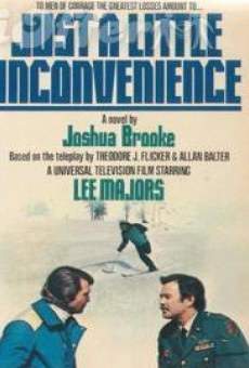 Just a Little Inconvenience en ligne gratuit