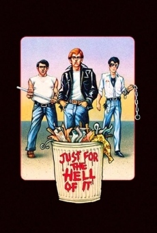 Just for the Hell of It en ligne gratuit