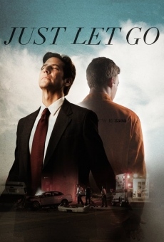 Just Let Go online streaming