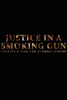 Justice in a Smoking Gun on-line gratuito