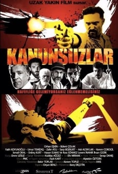 Kanunsuzlar online streaming