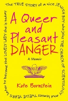 Kate Bornstein is a Queer & Pleasant Danger online free