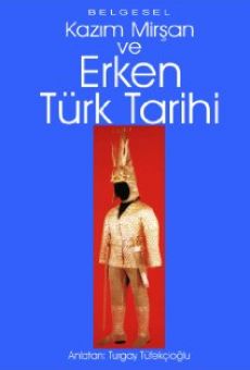 Kazim Mirsan ve Erken Turk Tarihi online free