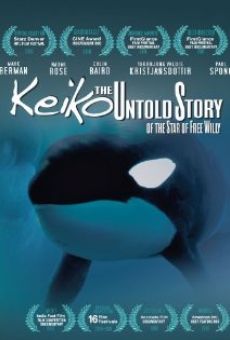 Keiko the Untold Story of the Star of Free Willy on-line gratuito