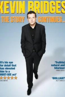 Kevin Bridges: The Story Continues...