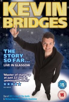 Kevin Bridges: The Story So Far