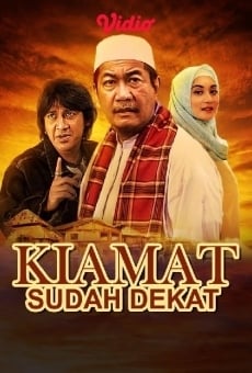 Watch Kiamat Sudah Dekat online stream