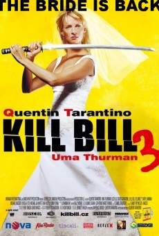 Kill Bill: Volume 3 online