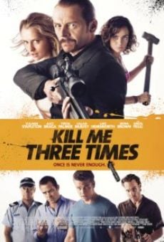 Kill Me Three Times en ligne gratuit