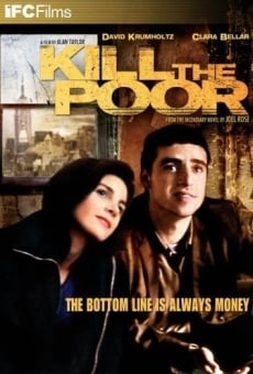 Kill the Poor streaming en ligne gratuit