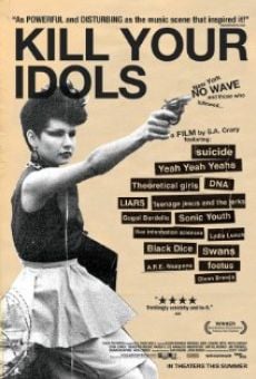 Ver película Kill Your Idols