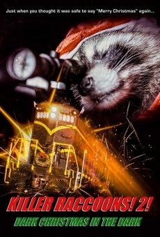 Ver película Killer Raccoons 2: Navidad en la oscuridad