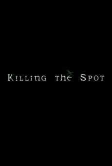 Killing the Spot on-line gratuito