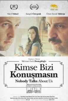 Ver película Kimse Bizi Konusmasin