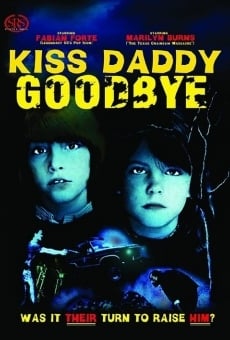 Kiss Daddy Goodbye online free