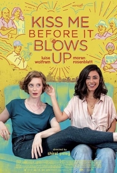 Kiss Me Before It Blows Up en ligne gratuit