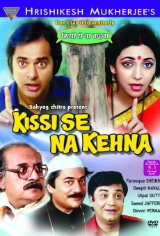 Kissi Se Na Kehna online free