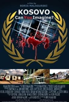 Kosovo: Can You Imagine? on-line gratuito