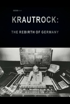 Krautrock: The Rebirth of Germany online kostenlos