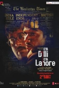 Kya Dilli Kya Lahore stream online deutsch