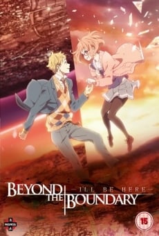 Beyond the Boundary: I'll Be Here