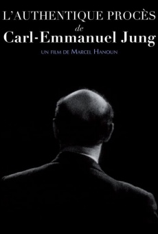 L'authentique procès de Carl-Emmanuel Jung stream online deutsch