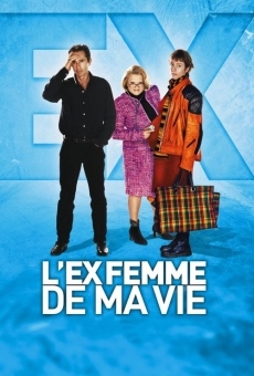 L'ex-femme de ma vie streaming en ligne gratuit