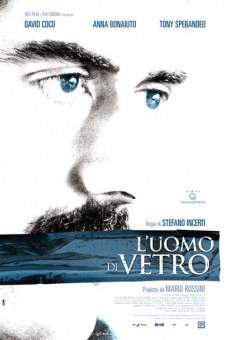 L'uomo di vetro (2007)